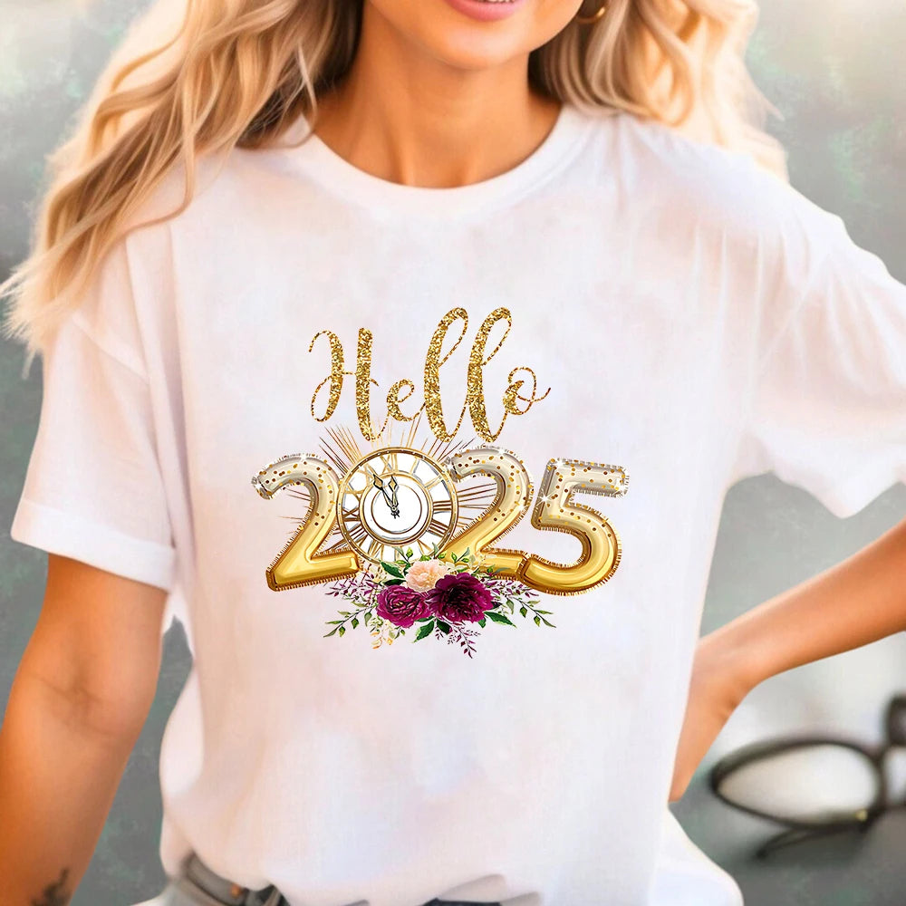 Happy New Year Print Women T-shirt Summer Girl Short Sleeved Hello 2025 Clock Pattern Top New Year Birthday Gift Summer Top