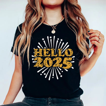 Hello 2025 Happy New Year Funny Printed Women Clothing Fashion Casual Short Sleeve White Female Tops Streetwear Tees