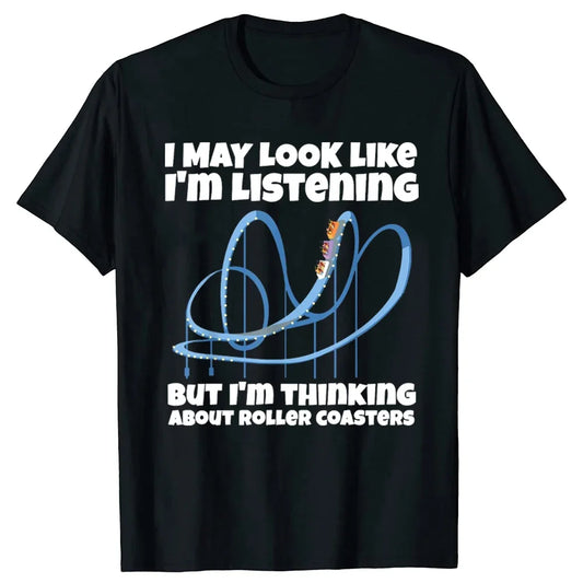 I'm Thinking about Roller Coasters Funny Shirt Short Sleeve Street Men T Shirt Fashionable Cotton Tops & Tees Design