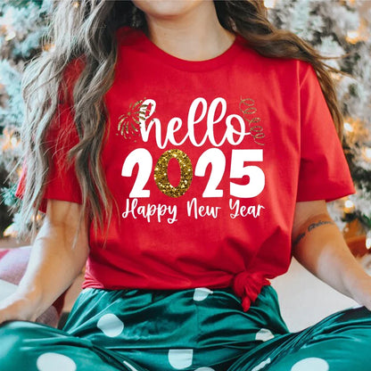 Hello 2025 Happy New Year Funny Printed Women Clothing Fashion Casual Short Sleeve White Female Tops Streetwear Tees