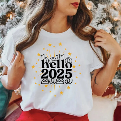 Hello 2025 Happy New Year Funny Printed Women Clothing Fashion Casual Short Sleeve White Female Tops Streetwear Tees