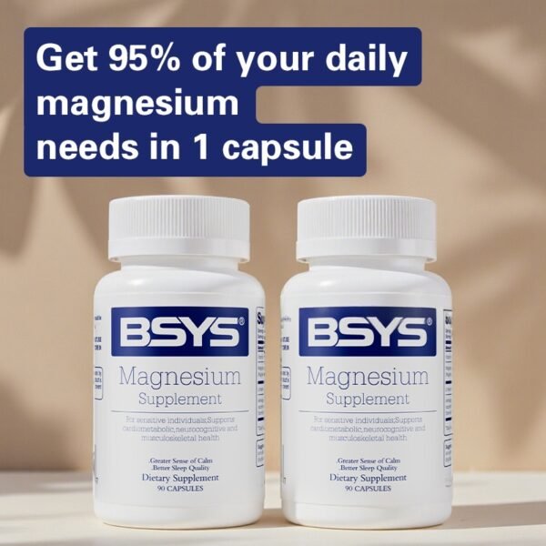 BSYS Magnesium Supplements Sleep & Anxiety Relief Aid Muscle Relaxation Support Heart Health & Blood Sugar Balance Formula Cognitive Function Enhancement Nighttime Wellness Supplement - Image 10